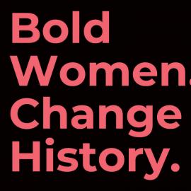 Bold Women Change History logo black
